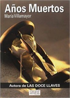 años muertos-maria villamayor-9788416772087