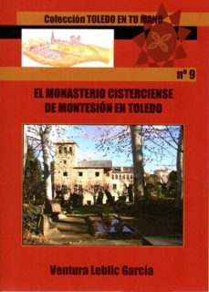 el monasterio cisterciense de montesión en toledo-ventura leblic-9788416838387