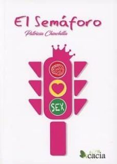 el semáforo-patricia chinchilla chinchilla-9788416966387