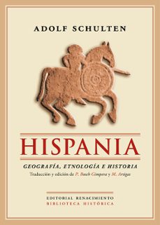 hispania: geografia, etnologia e historia (2ª ed.)-9788416981687