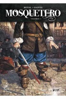 mosquetero vol 1-fred duval-9788417085087
