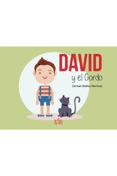david y el gordo-carmen subiza martinez-9788417097387