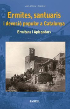 ermites, santuaris i devocio popular a catalunya: ermitans i aplegadors-joan arimay i juventeny-9788417116187