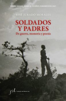 soldados y padres. de guerra, memoria y poesia (ebook)-9788417453787