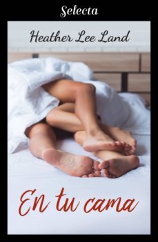 en tu cama (algo mas que magia 3) (ebook)-heather lee land-9788417606787