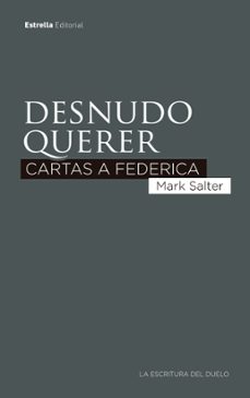 desnudo querer: cartas a federica-9788417622787
