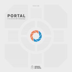 portal o la ciencia del videojuego (ebook)-eva cid-9788417649487
