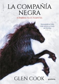 la compañia negra: sombras fluctuantes (libros del norte 2)-glen cook-9788417671587
