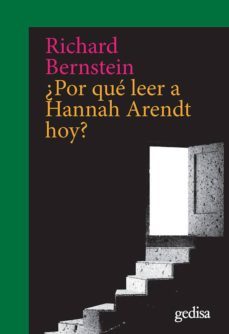 ¿por qué leer a hannah arendt hoy?-richard bernstein-9788417690687