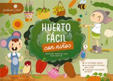 huerto fácil con niños (2ª ed.)-9788417720087
