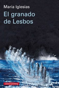 el granado de lesbos (ebook)-maria iglesias-9788417747787