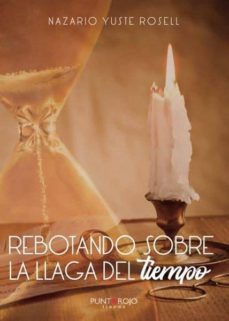 rebotando sobre la llaga del tiempo-9788417808587