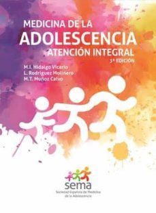 medicina en la adolescencia. atencion integral-mª ines hidalgo vicario-luis rodriguez molinero-maria teresa muñoz calvo-9788417844387