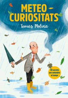 meteocuriositats: 50 secrets per entendre el temps-9788417922887
