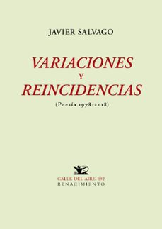 variaciones y reincidencias (poesia 1978-2018)-9788417950187