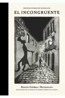 el incongruente-rocio gomez mazuecos-9788417956387