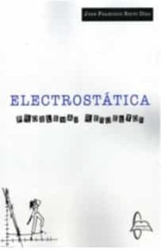electroestatica. problemas resueltos-juan francisco brito diaz-9788417969387