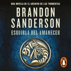 esquirla del amanecer-brandon sanderson-9788418037887