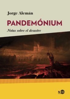 pandemonium. notas sobre el desastre (ebook)-jorge aleman-9788418273087