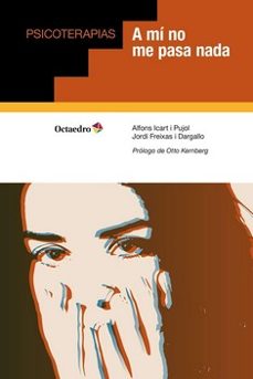 a mi no me pasa nada-alfons icart i pujol-jordi freixa i dargallo-9788418348587