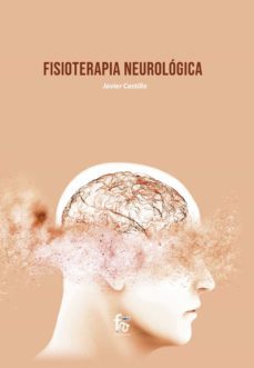 fisioterapia neurologica-francisco javier castillo montes-9788418418587