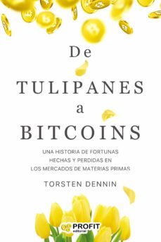 de tulipanes a bitcoins (ebook)-9788418464287