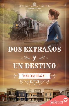 dos extraños y un destino (serie elizabethtown 2) (ebook)-9788418497087