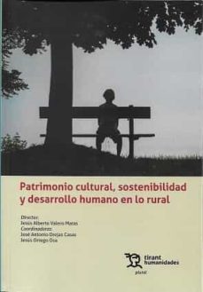 patrimonio cultural, sostenibilidad y desarrollo humano en lo rural-9788418534287