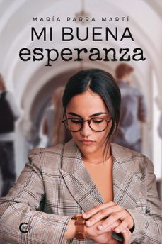 mi buena esperanza-maria parra marti-9788418548987