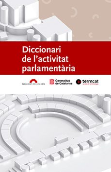 diccionari de l activitat parlamentaria-9788418601187