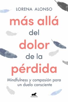 mas alla del dolor de la perdida-lorena alonso-9788418620287