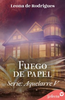 fuego de papel (aquelarre 5) (ebook)-leona de rodrigues-9788418646287