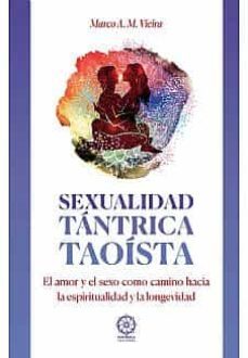 sexualidad tantrica taoosta-marco a.m. vieira-9788418672187