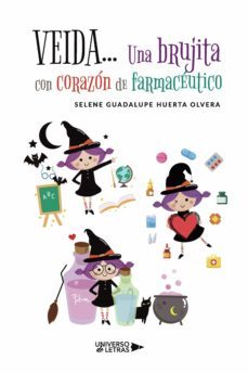 veida... una brujita con corazon de farmaceutico (ebook)-selene guadalupe huerta olvera-9788418676987