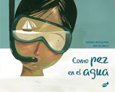 como pez en el agua-9788418702587