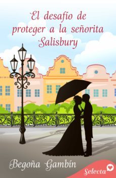 el desafio de proteger a la señorita salisbury (salon selecto) (ebook)-9788418995187