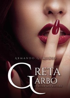 greta garbo, la mujer que mas ame (ebook)-9788419090287
