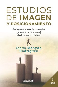 estudios de imagen y posicionamiento (2ª ed.)-jesus manyos rodriguez-9788419137487