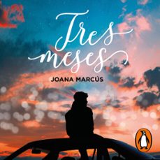 tres meses (meses a tu lado 3) (audiolibro)-joana marcus-9788419169587