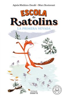 escola de ratolins. la primera nevada.-9788419172587