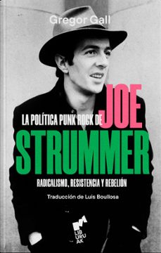 la politica punk rock de joe strummer-gregor call-9788419234087