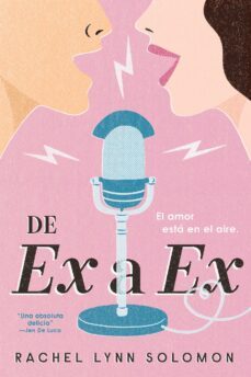 de ex a ex-rachel lynn solomon-9788419251787