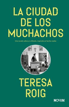 la ciudad de los muchachos (ebook)-teresa roig-9788419311887