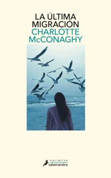 la ultima migracion (ebook)-charlotte mcconaghy-9788419346087