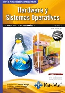 oposiciones cuerpo de profesores de enseñanza secundaria. informatica. vol. i. hardware y sistemas operativos.-maribel campos monge-eva maria campos monge-9788419444387