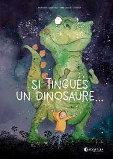 si tingues un dinosaure-margarida santacana-9788419565587
