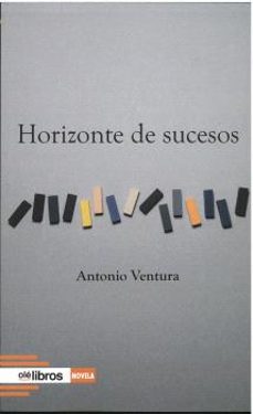 horizonte de sucesos-antonio ventura fernandez-9788419589187