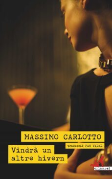 vindra un altre hivern (ebook)-massimo carlotto-9788419627087