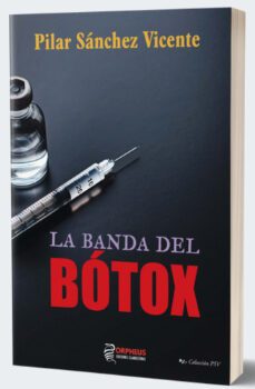 la banda del botox-pilar sanchez vicente-9788419691187