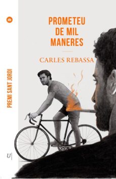 prometeu de mil maneres (ebook)-carles rebassa-9788419721587